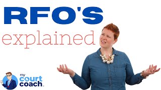 Explanation of Requests for Orders - What You Need to Know About RFOs in California Family Court