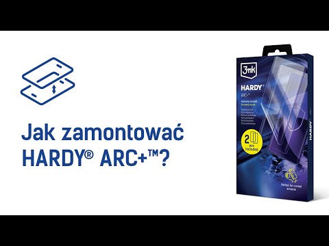 3mk HARDY® ARC+™ - Jak zamontować?