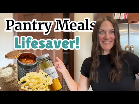 4 EASY RECIPES made with Pantry Staples | Time Saving, Budget-Friendly, Pantry Meals
