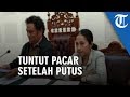 Sejoli Saling Tuntut setelah Putus, Pria Minta Rp408 Juta, si Wanita Maksa Bayar Uang Air & Toilet Sejoli Saling Tuntut setelah Putus, Pria Minta Rp408 Juta, si Wanita Maksa Bayar Uang Air & Toilet