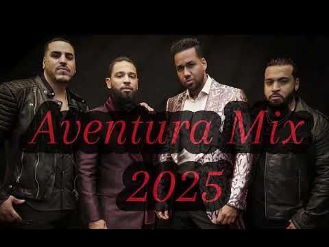 Aventura Mix 2025 Los Mejores exitos By Dj Alex