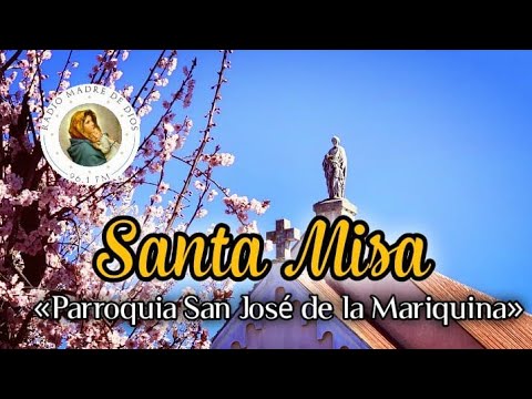 Santa Misa sábado 18 de julio de 2026. Parroquia San José de la Mariquina
