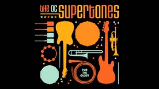 The O.C. Supertones - For the Glory (2012)