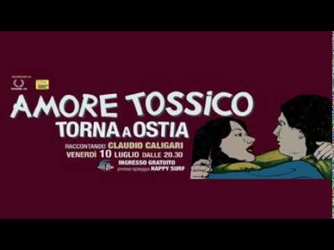 Amore Tossico Torna a Ostia - Raccontando Claudio Caligari