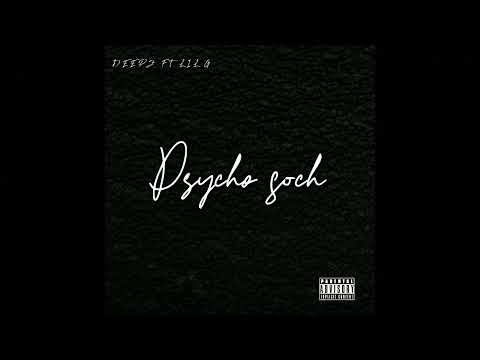 PSYCHO SOCH  FT. LIL G (OFFICIAL AUDIO) PROD BY. @rxgerbeats
