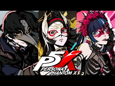 Persona 5: The Phantom X – All 48 Character Highlights + All-Out Attacks (Full Showcase!)