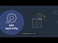 What Is AWS AppConfig