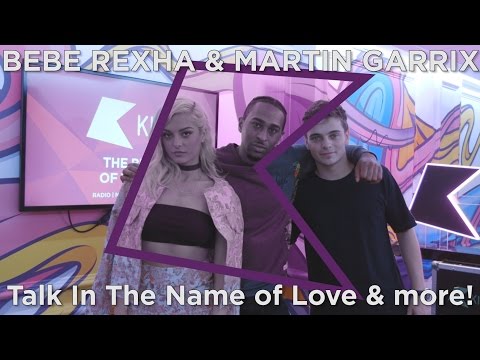 Martin Garrix & Bebe Rexha talk In The Name of Love & more!