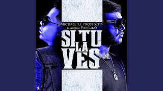 Si Tu la Ves (feat. Farruko)