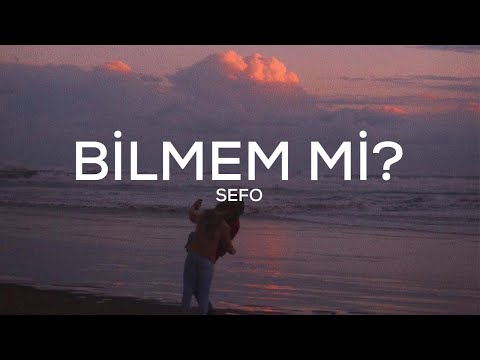 Sefo - Bilmem Mi? (Lyrics) - English CC