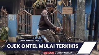 Ojek Ontel yang Mulai Terkikis dengan Perkembangan Zaman