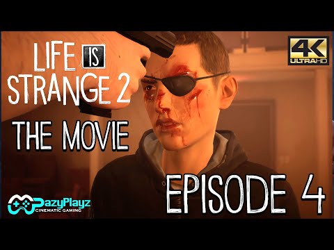 LIFE IS STRANGE 2- Episode 4 - Faith (Movie Edit) 4K