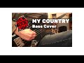 New Model Army - My Country (Bass cover/playthrough)