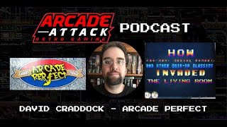 David Craddock (Arcade Perfect) Interview - From Mortal Kombat to NBA Jam : AA POD 145