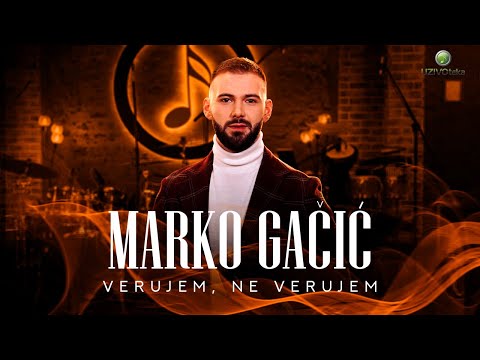 MARKO GACIC & ORK  NEMANJE NINKOVICA - VERUJEM, NE VERUJEM (COVER 2024)