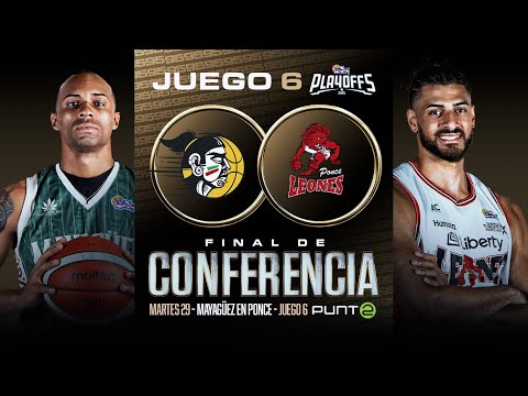 Indios de Mayagüez vs. Leones de Ponce - Juego #6 - Final de Conferencia - 7/29/25 - BSN2025