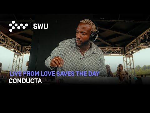 Conducta | SWU FM Live From Love Saves The Day 2025