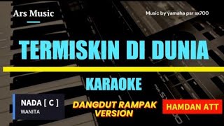 Download lagu TERMISKIN DI DUNIA || NADA WANITA || KARAOKE VERSION || HAMDAN ATT || mp3 Download lagu TERMISKIN DI DUNIA || NADA WANITA || KARAOKE VERSION || HAMDAN ATT || mp3