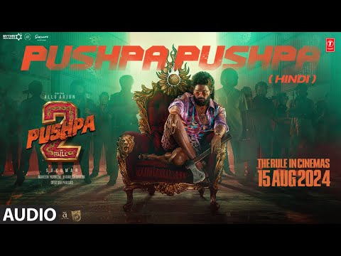 Pushpa Pushpa (Full Audio) — watch video
