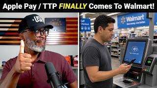 Apple Pay FINALLY Comes To Walmart After A DECADE!