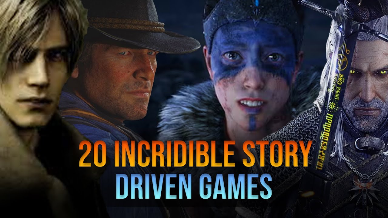 20 Incredible Story Driven Games You Must Play