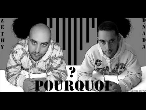 D'Nada ft Zethy - Pourquoi.wmv