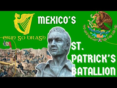 Los San Patricios The Story of MEXICO'S ST PATRICK BATTALION