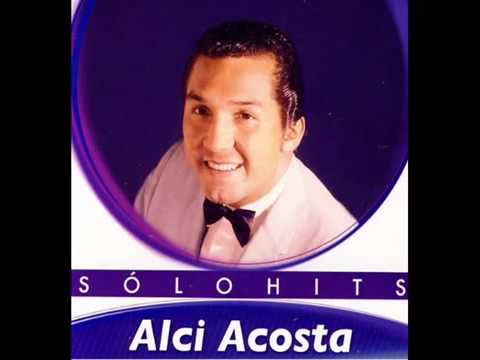 Alci Acosta   ¿Por que ahora