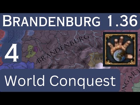 EU4 1.36 Brandenburg World Conquest - Part 4  Absolutism Explained