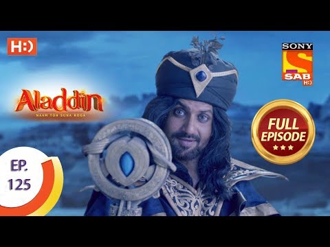 Aladdin - Ep 125 - Full Episode - 6th February, 2019