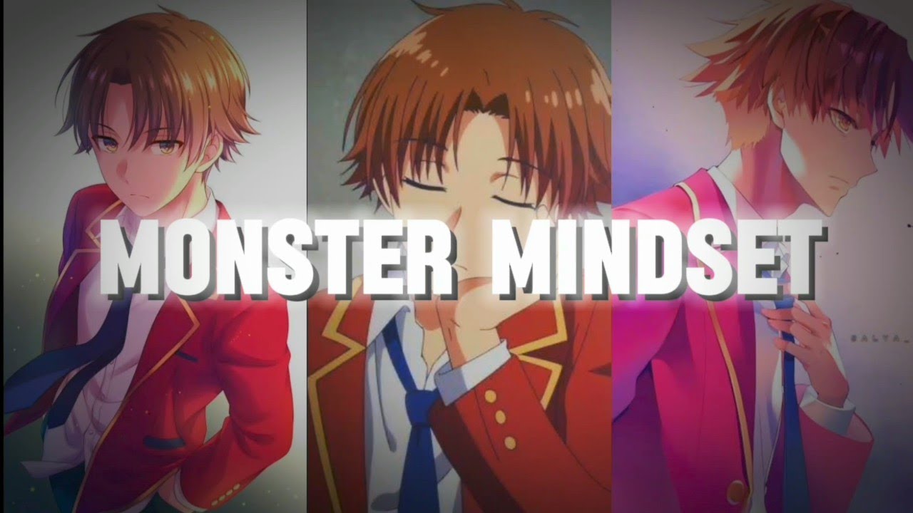 The MINDSET of KIYOTAKA AYANOKOJI