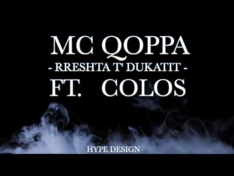 Mc Qoppa ft. Colos - Rreshtat e Dukatit