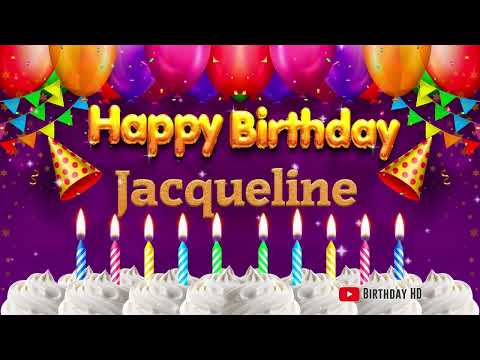 Jacqueline Happy birthday To You - Happy Birthday song name Jacqueline 🎁
