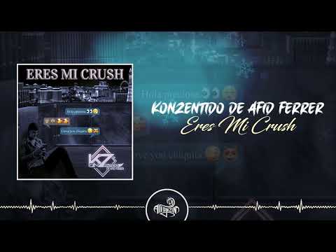 Konzentido - Eres Mi Crush (2023)