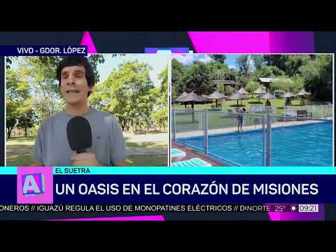 #AhoraEnMisiones: "El Suetra", un lugar para desconectar en Gobernador López