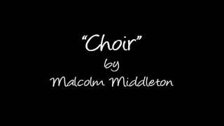 Choir by Malcolm Middleton