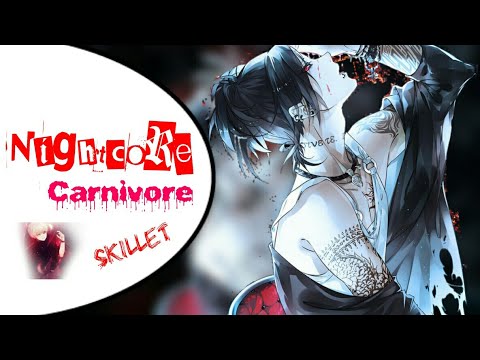 Nightcore - Carnivore