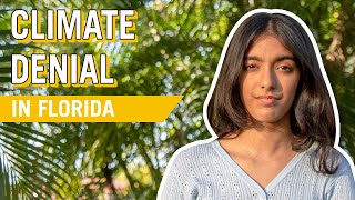 Youth Climate Story: Climate Denial in Florida