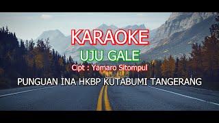 Download lagu KARAOKE || UJU GALE || Cipt : YAMARO SITOMPUL || PUNGUAN INA HKBP KUTABUMI TANGERANG mp3 Download lagu KARAOKE || UJU GALE || Cipt : YAMARO SITOMPUL || PUNGUAN INA HKBP KUTABUMI TANGERANG mp3