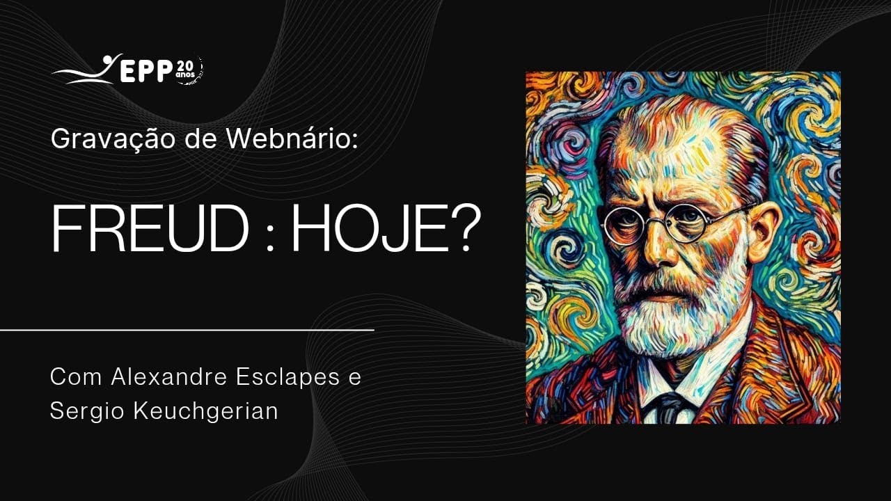 WEBNÁRIO - FREUD: HOJE?