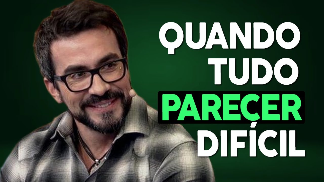 Quando Tudo Parecer Difícil | Pe. Fábio de Melo