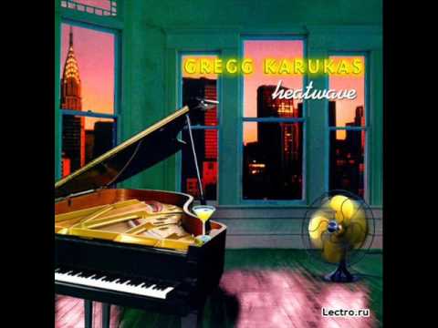 Gregg Karukas  - Your Sweet Smile