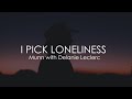 Munn I Pick Loneliness With Delanie Leclerc Lyrics