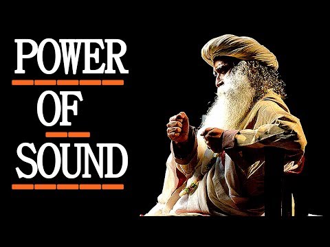 The sound is existential and it has a power - Sadhguru about naming and sound.