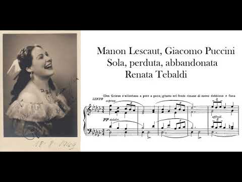 "Sola, perduta, abbandonata" Manon Lescaut, G. Puccini - Renata Tebaldi