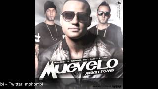 Mohombi - Muevelo ft. Alexis & Fido, KMC & Birdman