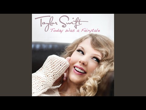 taylor swift today was a fairytale album covers taylor swift today was a fairytale album covers