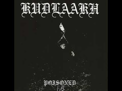 KUDLAAKH (USA) - Poisoned EP 2024 [Full EP]