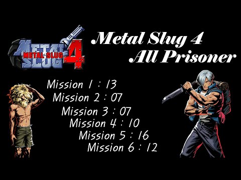 [SNK] Metal Slug 4 All Prisoner 1 coin Play