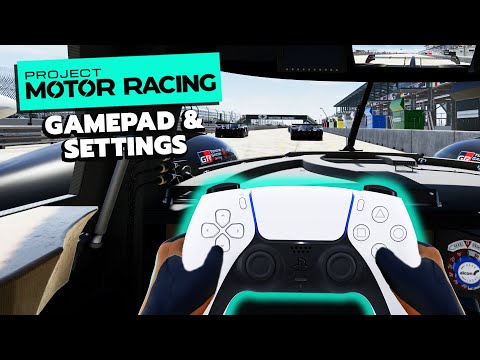 Project Motor Racing Gamepad Preview - Controller Handling & Settings Walkthrough